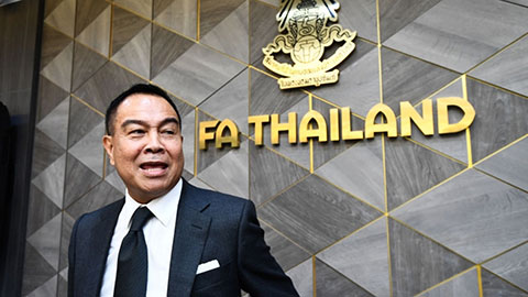 Chủ tịch LĐBĐ Thái Lan nhận mệnh lệnh đặc biệt nếu không sẽ từ chức