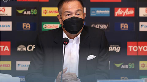Nóng: Chủ tịch Liên đoàn bóng đá Thái Lan sẵn sàng từ chức 