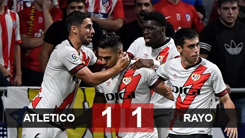 Kết quả Atletico vs Vallecano: Falcao khiến đội bóng cũ mất vui