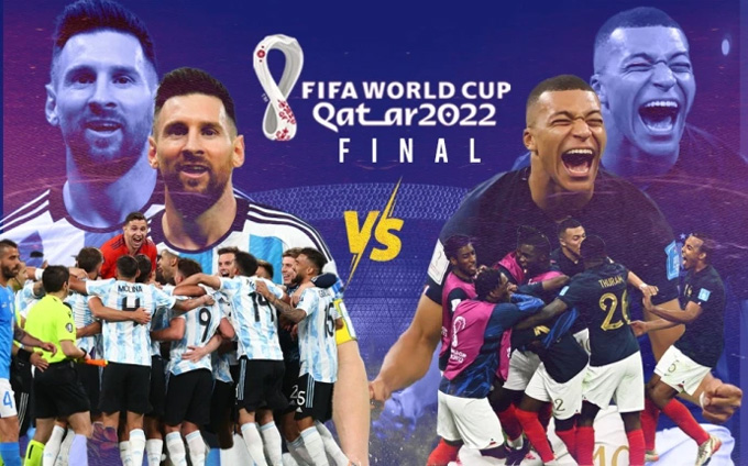 Argentina và Pháp là 2 đội bóng xứng đáng vào chơi trận chung kết World Cup 2022