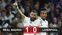 Kết quả Real Madrid vs Liverpool: Benzema lại gieo sầu cho The Kop