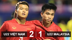 Kết quả U22 Việt Nam vs U22 Malaysia: Sớm vào vòng bán kết