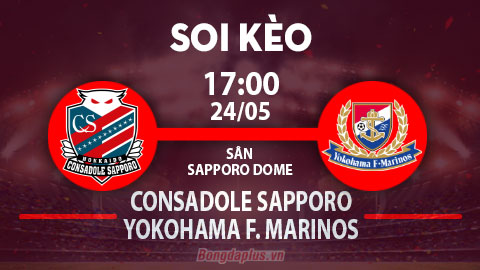 Soi kèo hot hôm nay 24/5: Tài góc trận Consadole Sapporo vs Yokohama Marinos; Mưa gôn trận Yokohama FC vs Sanfrecce Hiroshima