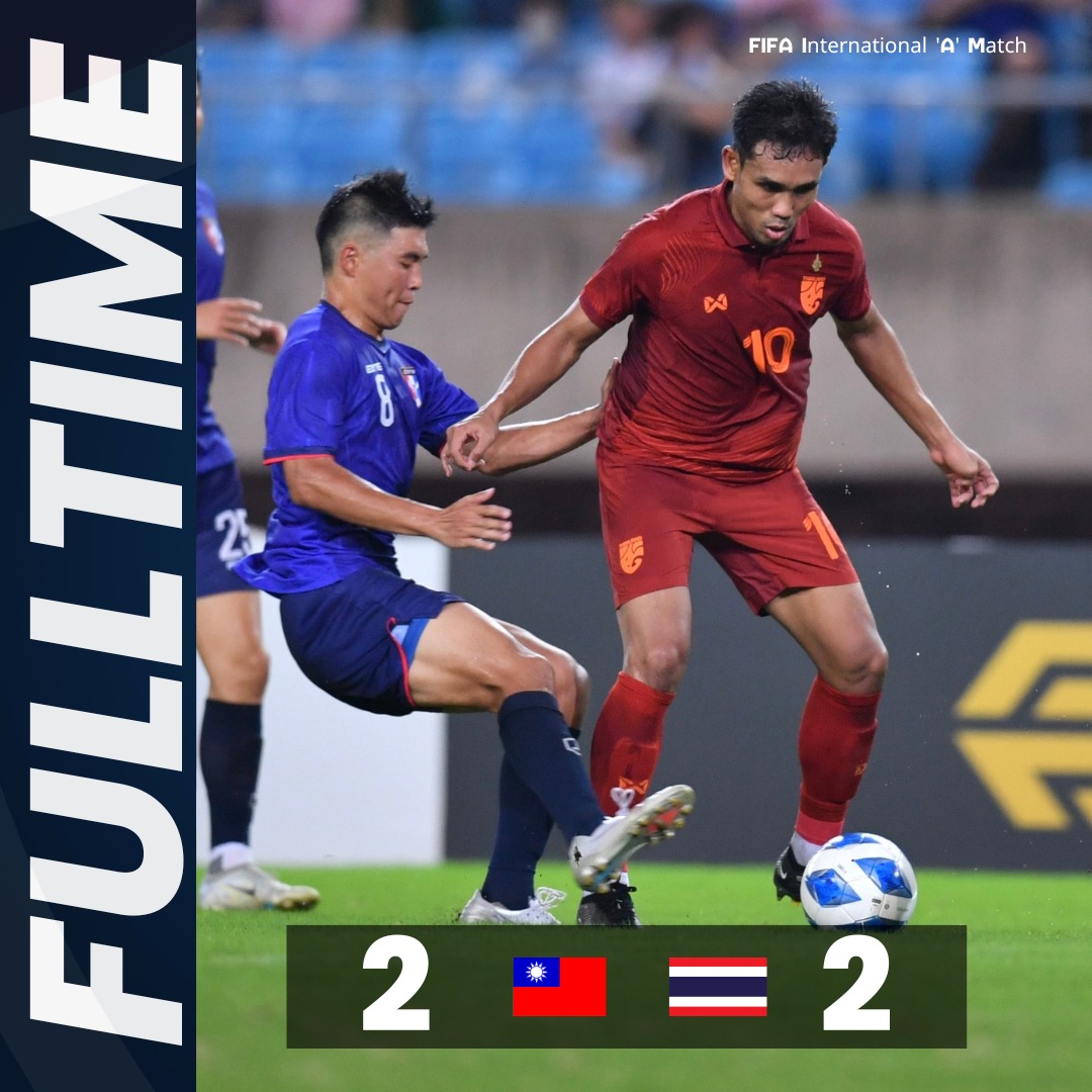 CĐV Đông Nam Á bất ngờ khi Thái Lan bị Đài Bắc Trung Hoa cầm chân ở loạt trận giao hữu FIFA Days 