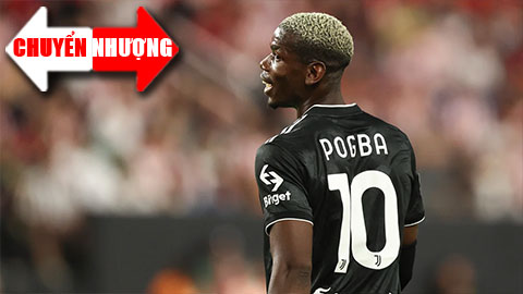 Chuyển nhượng ngày 28/6: Bị Juventus rao bán, Pogba đòi ở lại