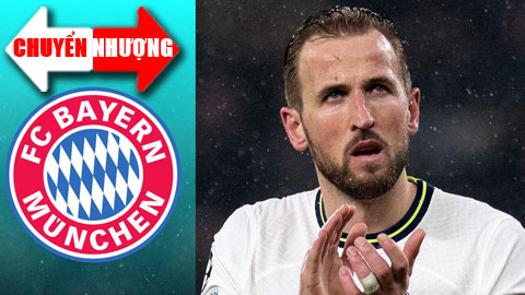Chuyển nhượng 12/7: Bayern đưa đề nghị thứ 3 cho Kane