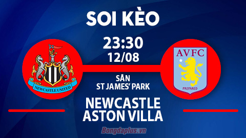 Soi kèo hot đêm nay 12/8: Chích chòe đè phạt góc trận Newcastle vs Aston Villa; Chủ nhà thắng kèo châu Á trận Botafogo vs Internacional