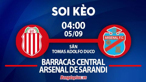 Soi kèo hot hôm nay 4/9: Barracas Central thắng kèo châu Á trận Barracas Central vs Arsenal Sarandi; Khách thắng góc chấp trận Union Santa Fe vs San L