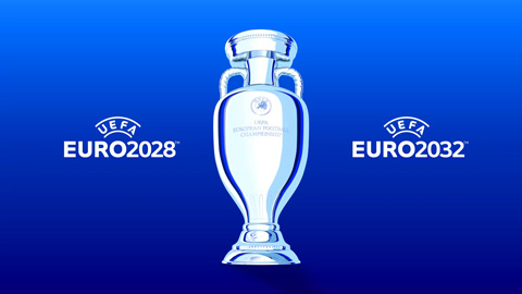 EURO 2028 và EURO 2032 tổ chức ở đâu?