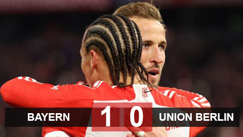 Kết quả Bayern vs Union Berlin: 'Hùm xám' giành 3 điểm nhọc nhằn