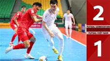 VIDEO bàn thắng Futsal Uzbekistan vs Futsal Việt Nam: 2-1