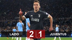 Kết quả Lazio vs Juventus: Lão phu nhân vào chung kết