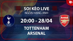 Soi kèo live Tottenham vs Arsenal