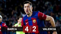 Lewandowski lập hat-trick, Barca 'nhấn chìm' Valencia
