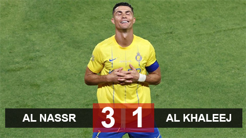 Kết quả Al Nassr 3-1 Al Khaleej: Ronaldo đưa Al Nassr vào chung kết
