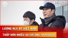 Tin nóng BĐVN 4/5: HLV Kim Sang Sik nhận lương thấp so với người tiền nhiệm