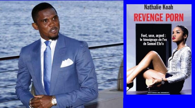 Nathalie tung hê Eto’o trong cuốn sách “Revenge Porn”