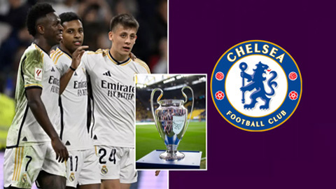 Tin giờ chót 15/5: Chelsea được nhận 5 triệu bảng nhờ Real vào chung kết