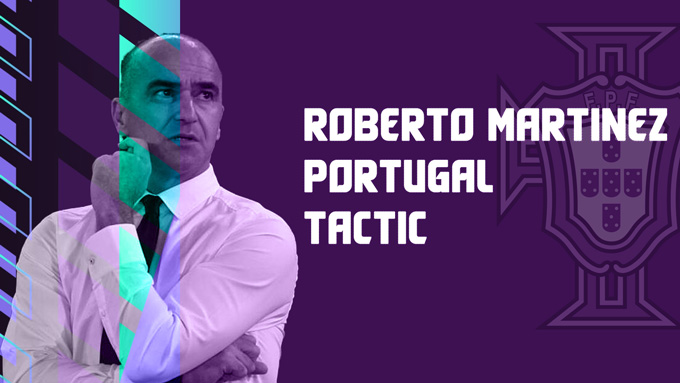 Martinez có nhiều điều chỉnh về chiến thuật cho Bồ Đào Nha so với thời Santos