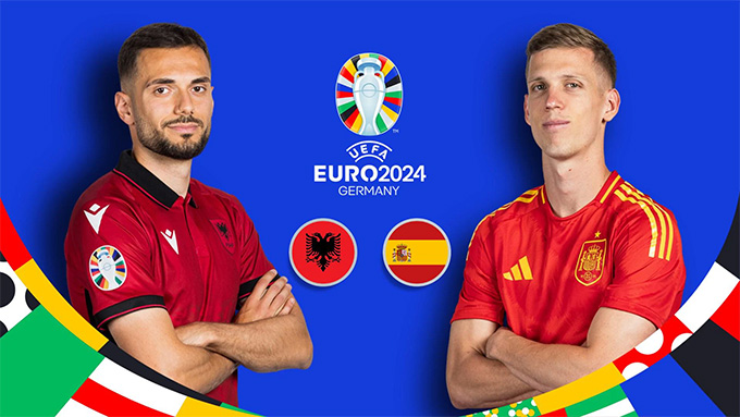 EURO 2024 - Tây Ban Nha vs Albania: Cập nhật những thông tin mới nhất ...