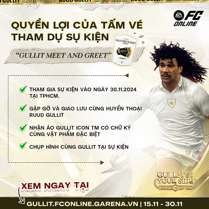 Những đặc quyền hấp dẫn cho người sở hữu tấm vé “Gullit Meet and Greet”