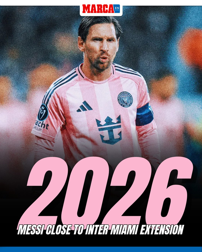 Messi sẽ gia hạn với Inter Miami đến năm 2026