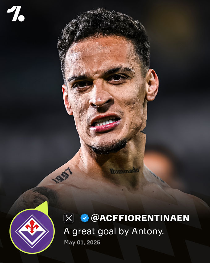 Tài khoản Twitter của Fiorentina cũng phải khen ngợi Antony
