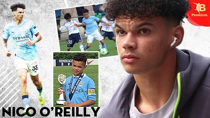 Nico O'Reilly & hành trình ươm mầm tài năng từ lúc... 3 tháng tuổi