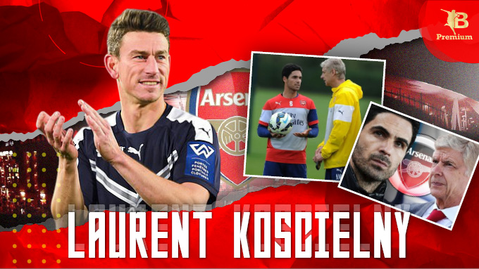 Laurent Koscielny chia sẻ nhiều về đội bóng cũ Arsenal, về Mikel Arteta, Arsene Wenger
