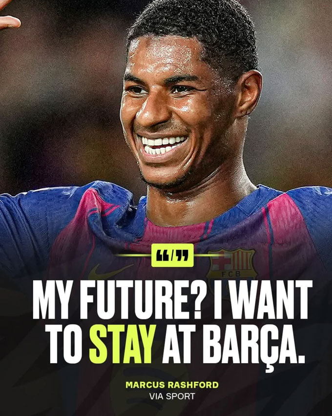 Rashford rất muốn gắn bó lâu dài với Barca