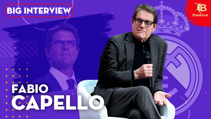 Fabio Capello chia sẻ nhiều điều về Real Madrid