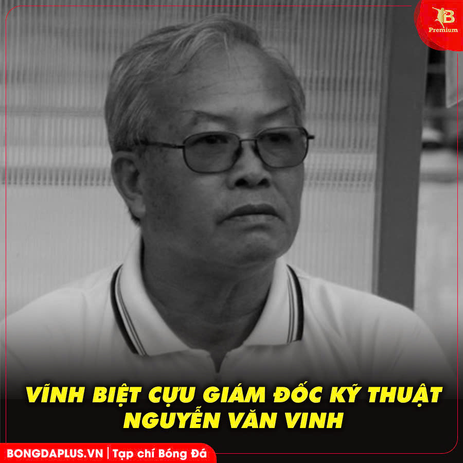 Cựu GĐKT HAGL Nguyễn Văn Vinh qua đời ở tuổi 84 