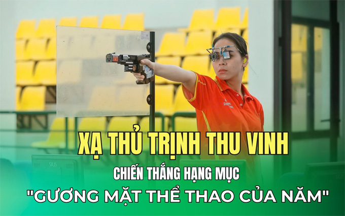 Xạ thủ Trịnh Thu Vinh được vinh danh ‘Gương mặt thể thao của năm’