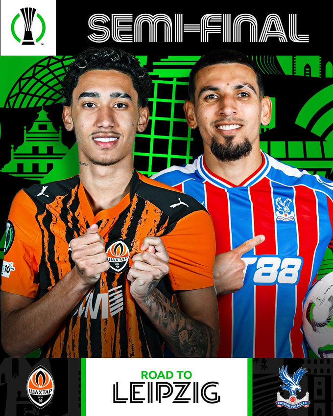 Shakhtar đối đầu Palace tại bán kết Conference League. Ảnh - UEFA