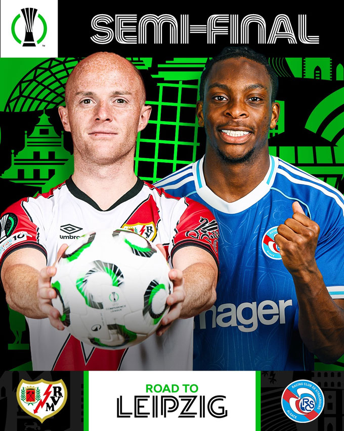 Ở cặp bán kết còn lại, Rayo Vallecano sẽ đối đầu Strasbourg. Ảnh - UEFA