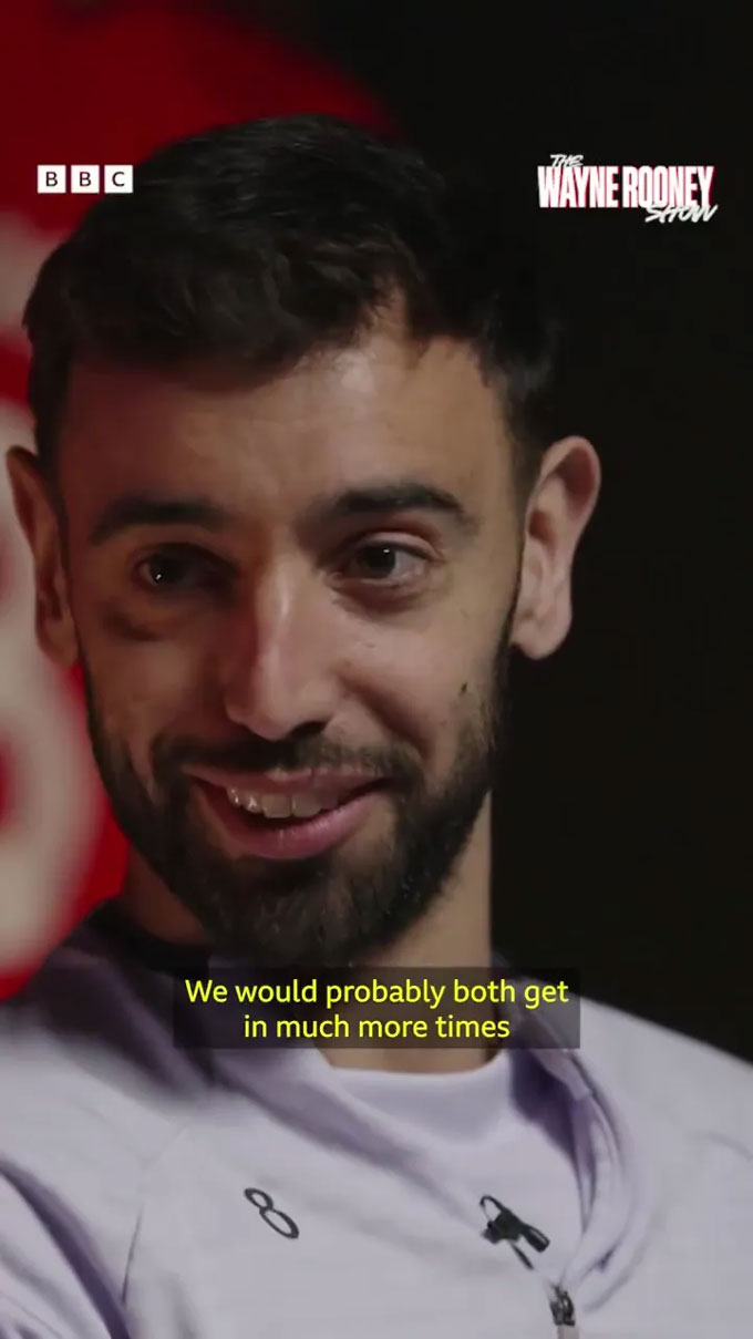  Bruno Fernandes muốn chơi bóng với Rooney