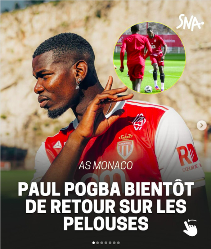 Sau những nỗ lực lấy lại thể lực, cuối cùng Paul Pogba cũng sắp có lần đầu đá chính cho Monaco tại Ligue 1