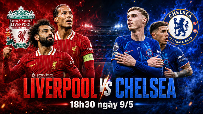 Trận đại chiến với Chelsea sẽ là cơ hội để Liverpool sớm có vé Champions League