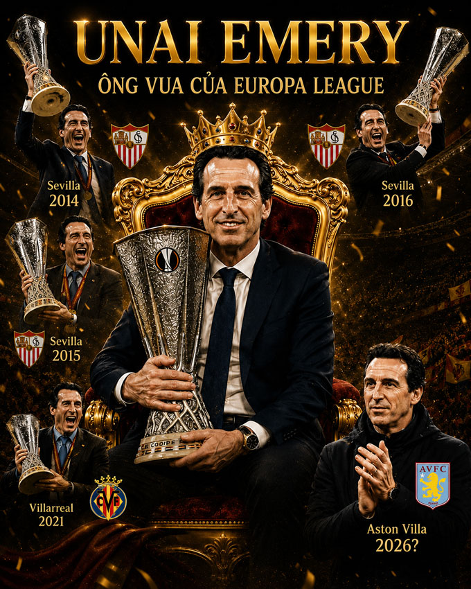 Emery là ông vua của Europa League và có khả năng biên các đội bóng tầm trung thành thế lực thách thức
