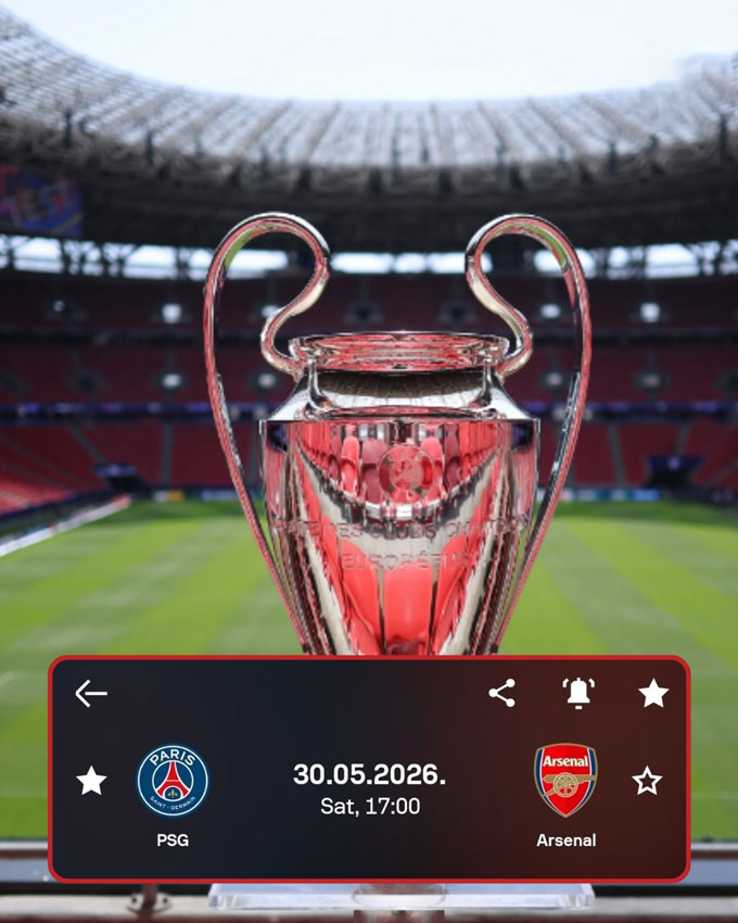 Trận chung kết Champions League 2025/26 sẽ diễn ra vào lúc 17h giờ Anh, sớm hơn tới 3 tiếng so với khung giờ truyền thống 20h BST - Ảnh: Football Post