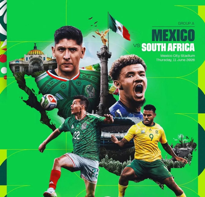 Mexico vs Nam Phi sẽ là trận khai mạc World Cup 2026