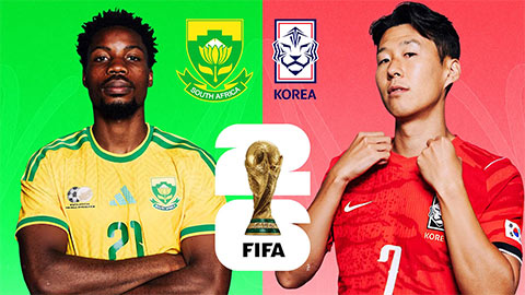 Trực tiếp Nam Phi vs Hàn Quốc, 08h00 ngày 25/6