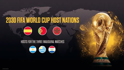 World Cup 2030 sẽ có các trận đấu diễn ra tại 6 quốc gia