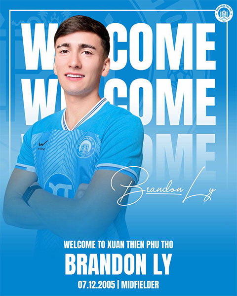 Việt kiều Brandon Ly gia nhập Phú Thọ theo bản hợp đồng cho mượn từ CAHN 