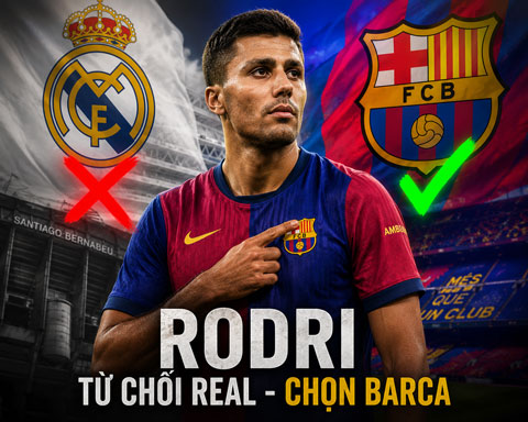 Rodri đã quyết định đầu quân cho Barca thay vì Real