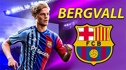 Theo giám đốc Deco, Barca không còn muốn có Bergvall 