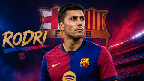 Thể lực và khả năng thích nghi của Rodri với Barca vẫn là một dấu hỏi