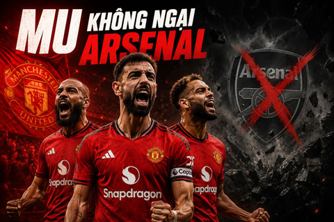 MU không hề e sợ ĐKVĐ Arsenal khi khoảng cách giữa 2 đội không quá lớn