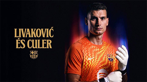 Barca đã chiêu mộ thành công Livakovic
