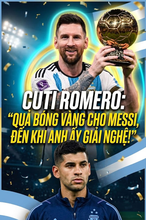 Romero tin rằng nên trao Quả Bóng Vàng cho Messi tới khi anh giải nghệ